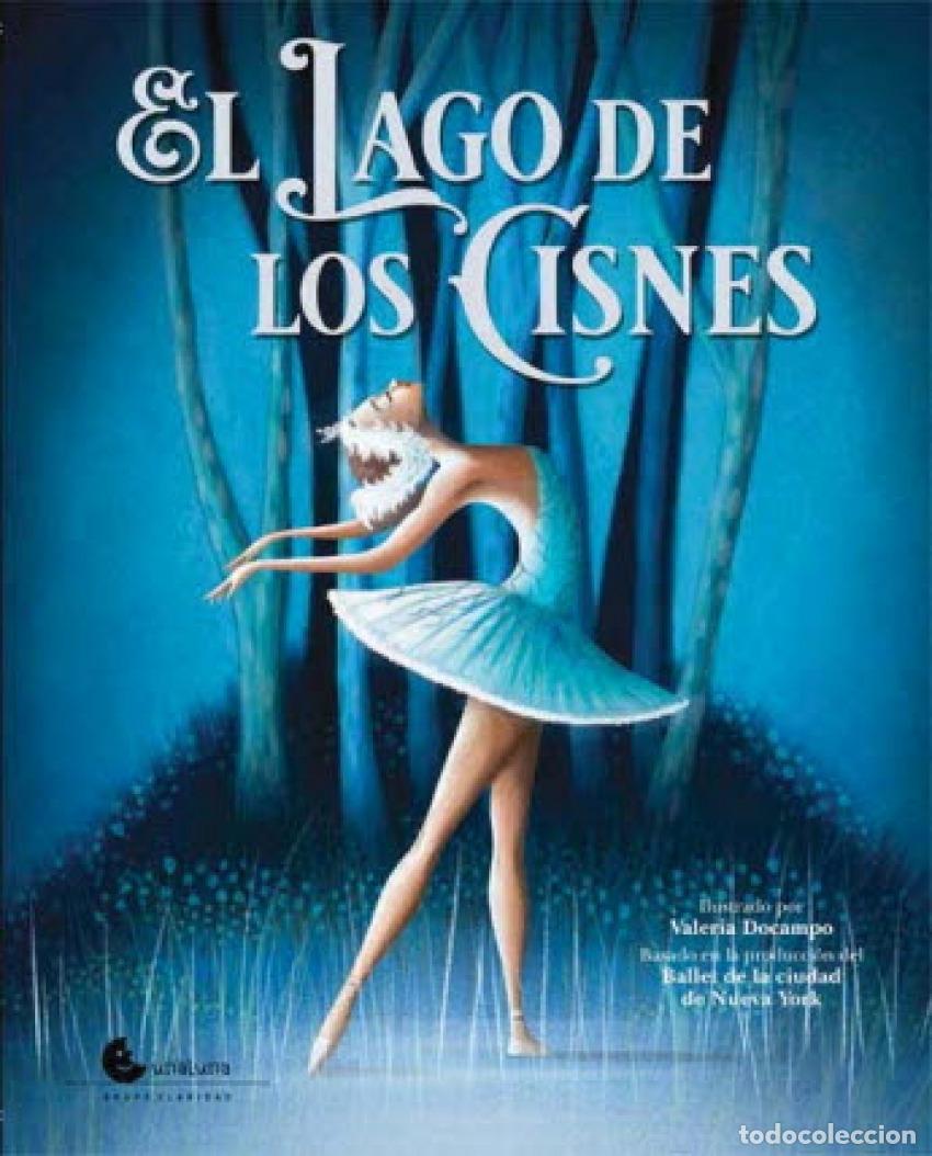 Libros: EL LAGO DE LOS CISNES - Docampo, Valeria - Foto 1