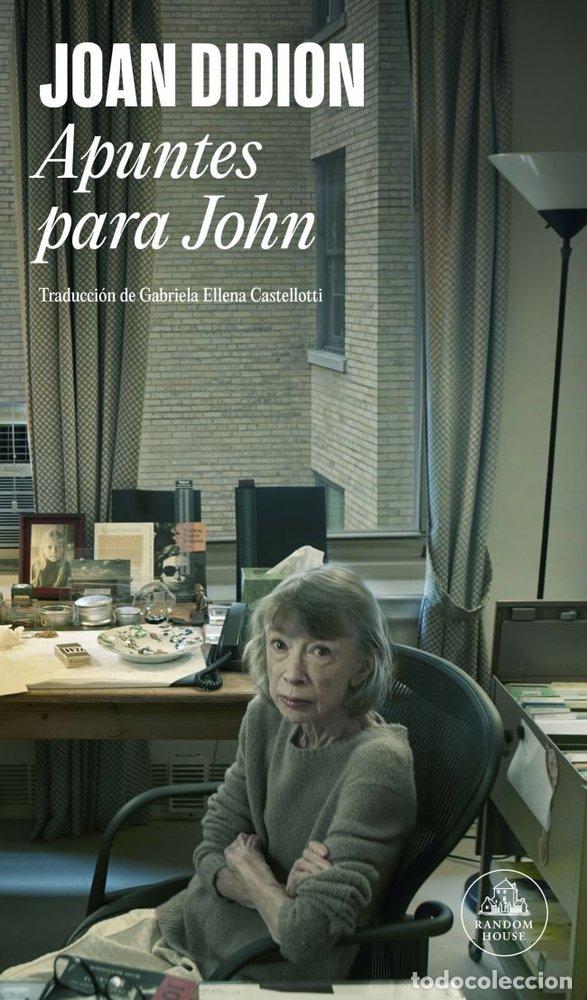 Libros: APUNTES PARA JOHN - Didion, Joan - Foto 1