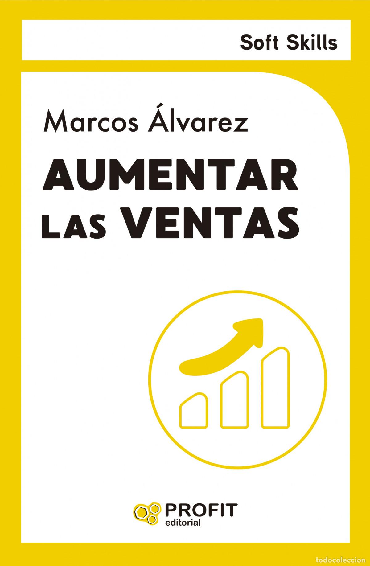 Libros: AUMENTAR LAS VENTAS - Alvarez, Marcos - Foto 1