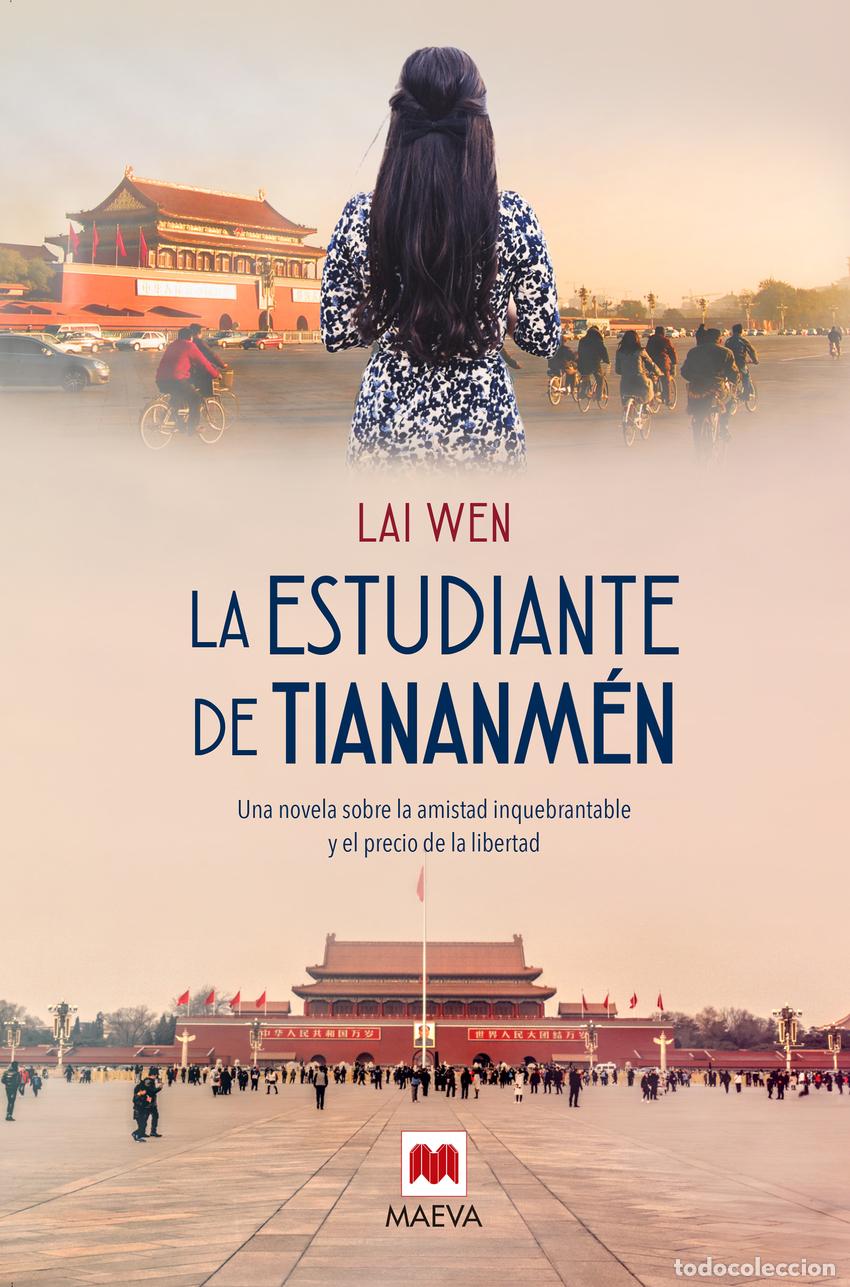 Libri: LA ESTUDIANTE DE TIANANM&Eacute;N - Wen, Lai
