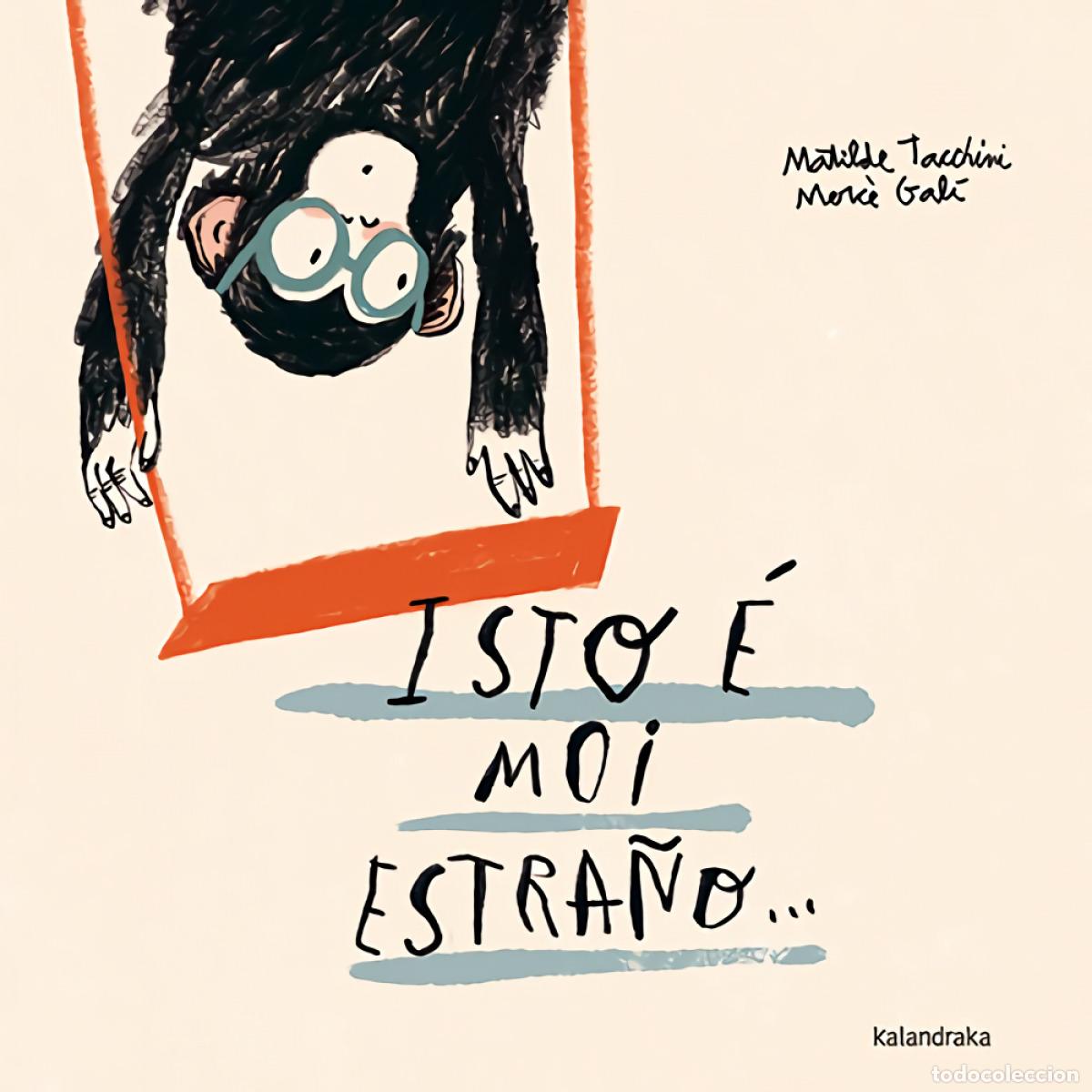 Libros: ISTO &Eacute; MOI ESTRA&Ntilde;O - Tacchini, Matilde - Foto 1