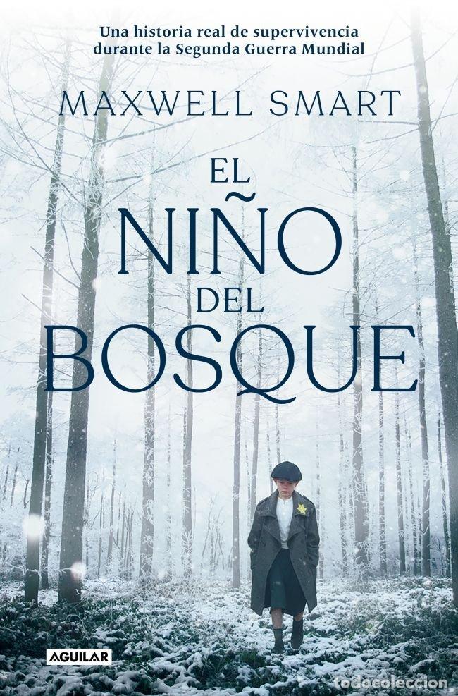 Libros: EL NI&Ntilde;O DEL BOSQUE - Smart, Maxwell - Foto 1