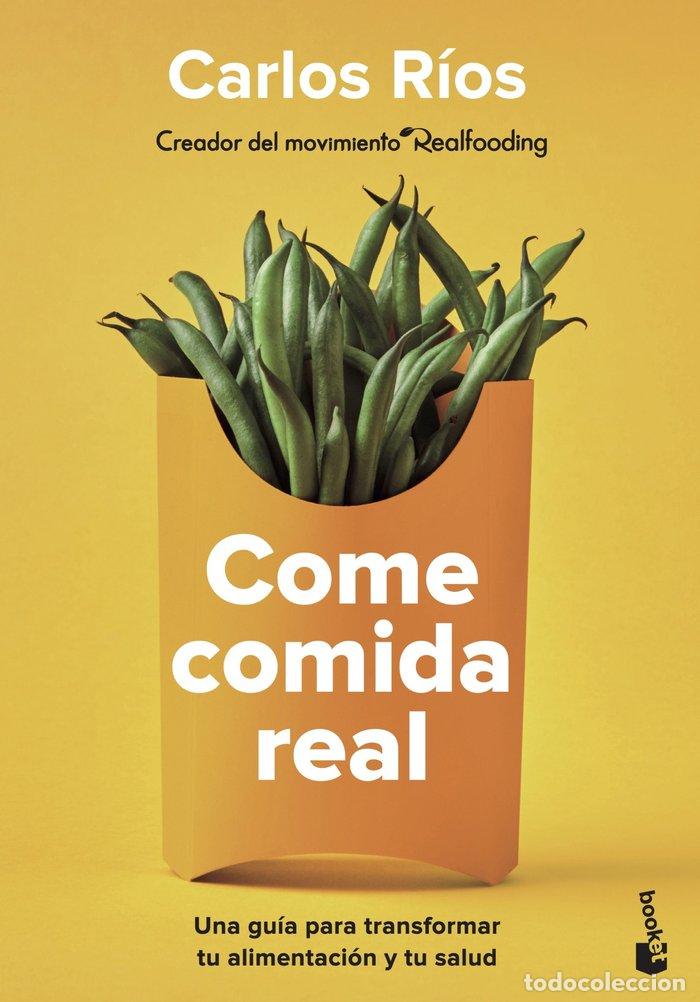 Libros: COME COMIDA REAL - R&iacute;os, Carlos - Foto 1