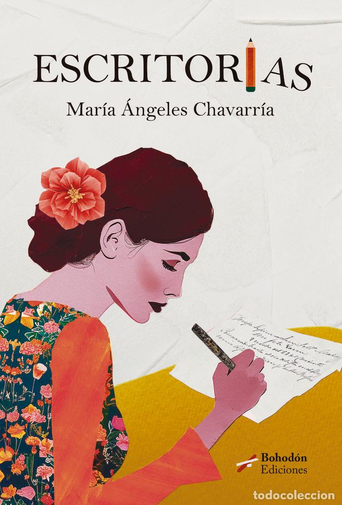 Libri: ESCRITORIAS - CHAVARRIA, MARIA ANGELES