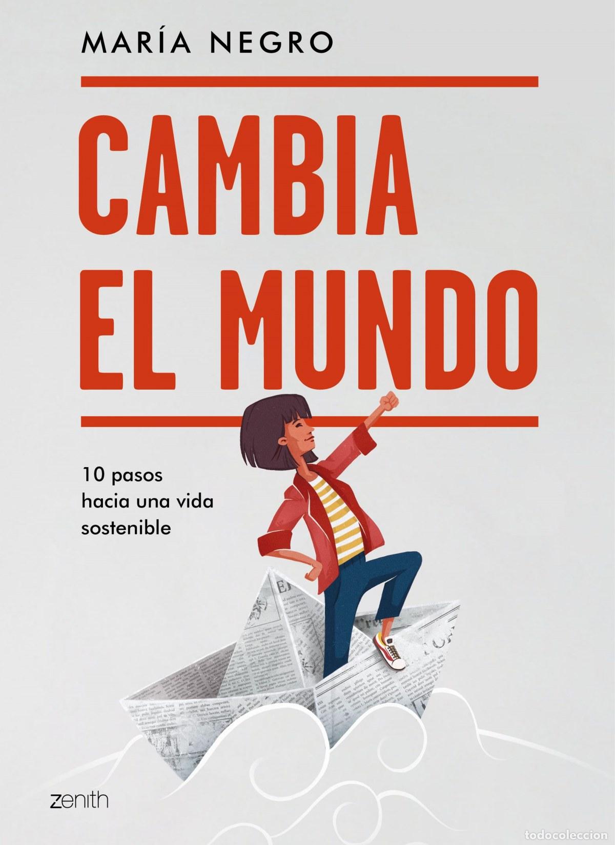 Libri: CAMBIA EL MUNDO - Negro, Mar&iacute;a