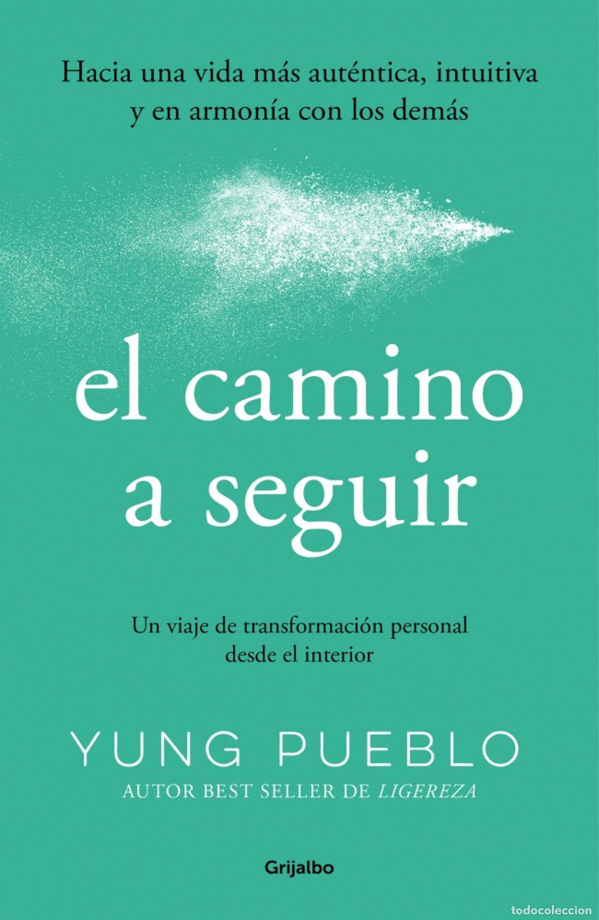 Libros: EL CAMINO A SEGUIR - Pueblo, Yung