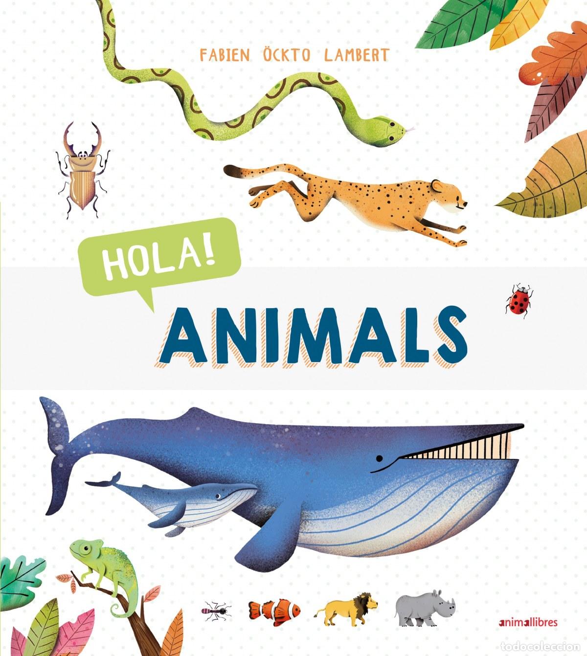 Libros: HOLA! ANIMALS - Ockto Lambert, Fabien - Foto 1