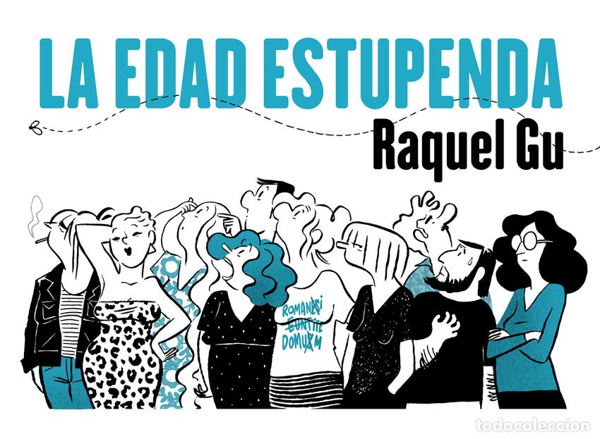 Libri: LA EDAD ESTUPENDA - Gu, Raquel