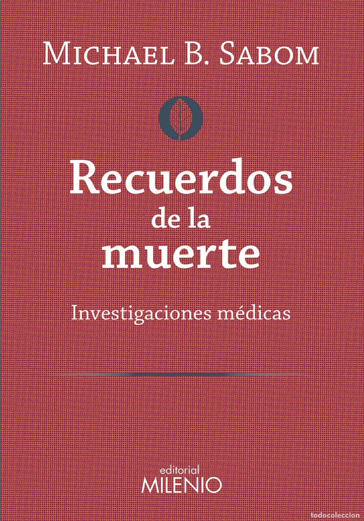 Libros: RECUERDOS DE LA MUERTE - B SABOM, MICHAEL - Foto 1