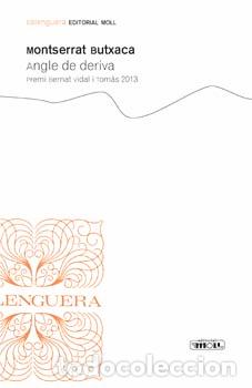 B&uuml;cher: ANGLE DE DERIVA - BUTXACA, MONTSERRAT