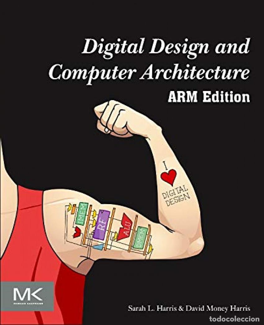 Libros: DIGITAL DESIGN AND COMPUTER ARCHITECTURE - SARAH HARRIS - Foto 1