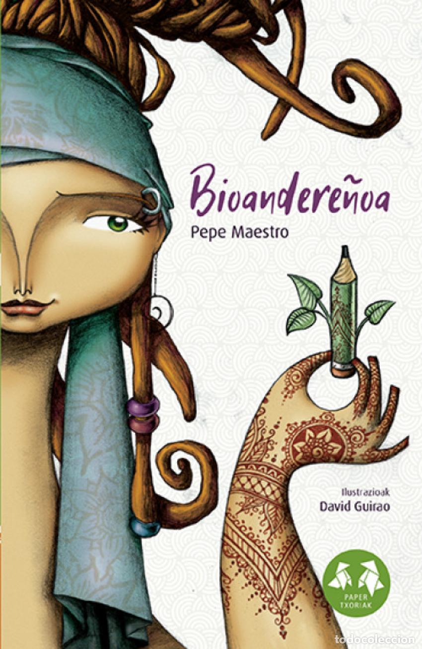 Libros: Bioandere&ntilde;oa - Maestro, Pepe - Foto 1