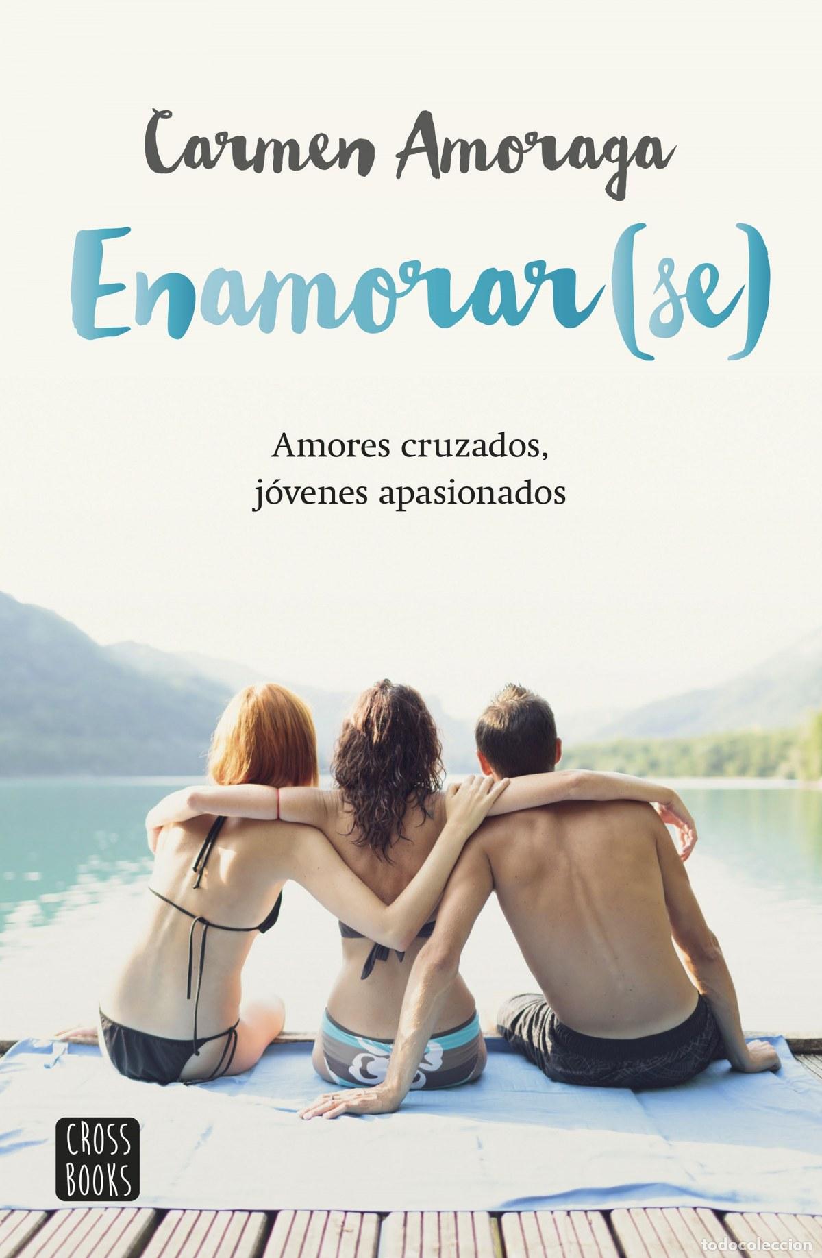 Libri: ENAMORAR(SE) - Amoraga, Carmen