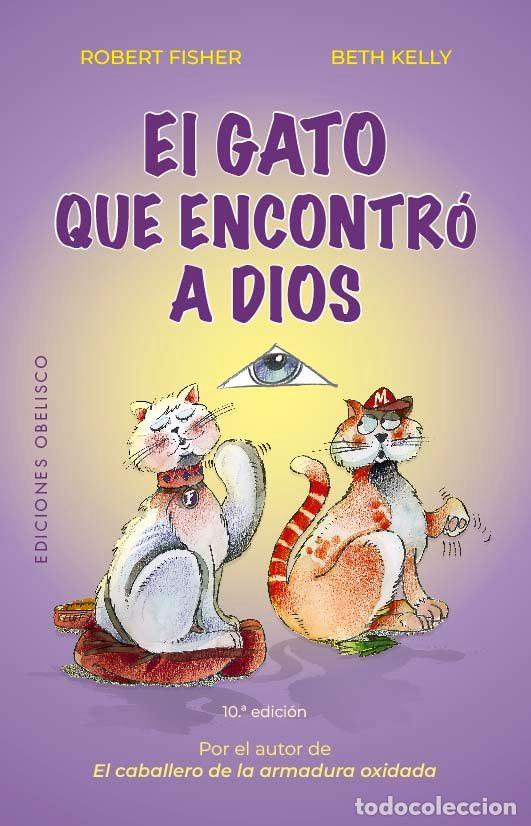 B&uuml;cher: EL GATO QUE ENCONTR&Oacute; A DIOS (N.E.) - FISHER, ROBERT