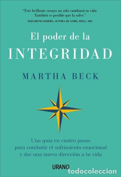 B&uuml;cher: EL PODER DE LA INTEGRIDAD - BECK, MARTHA