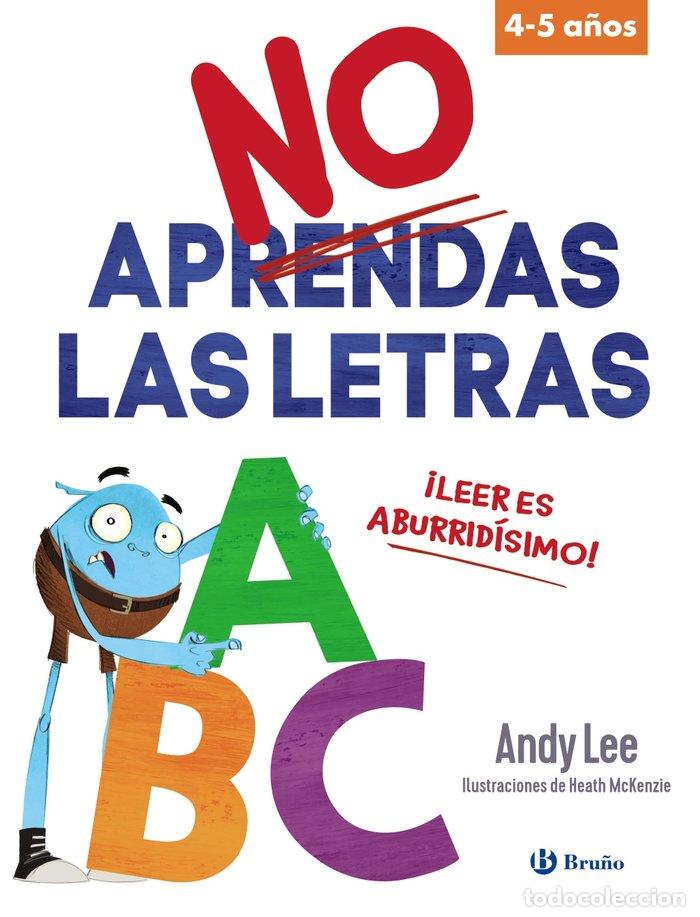 Libros: NO APRENDAS LAS LETRAS - Lee, Andy - Foto 1