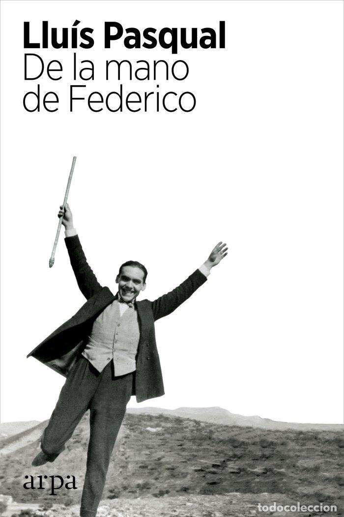 B&uuml;cher: DE LA MANO DE FEDERICO - PASQUAL,LLUIS