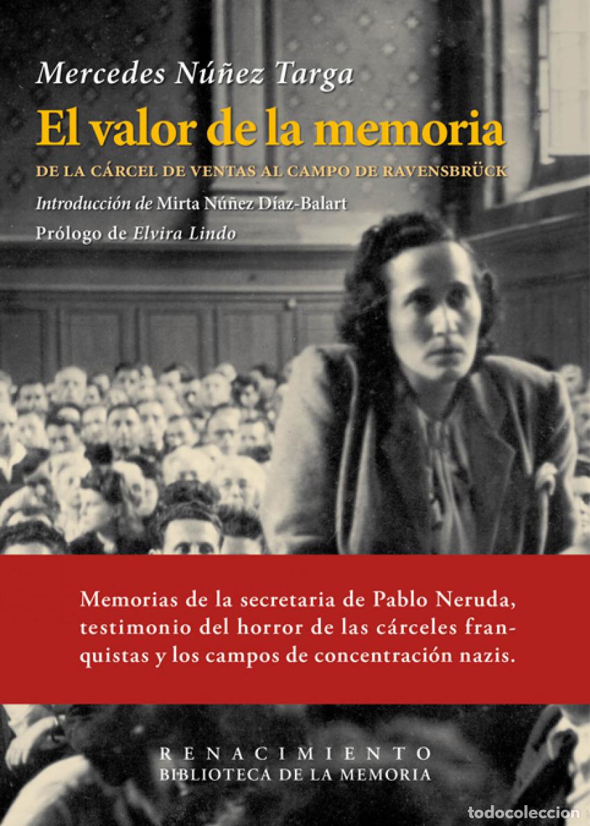 Libros: EL VALOR DE LA MEMORIA - N&Uacute;&Ntilde;EZ TARGA, MERCEDES