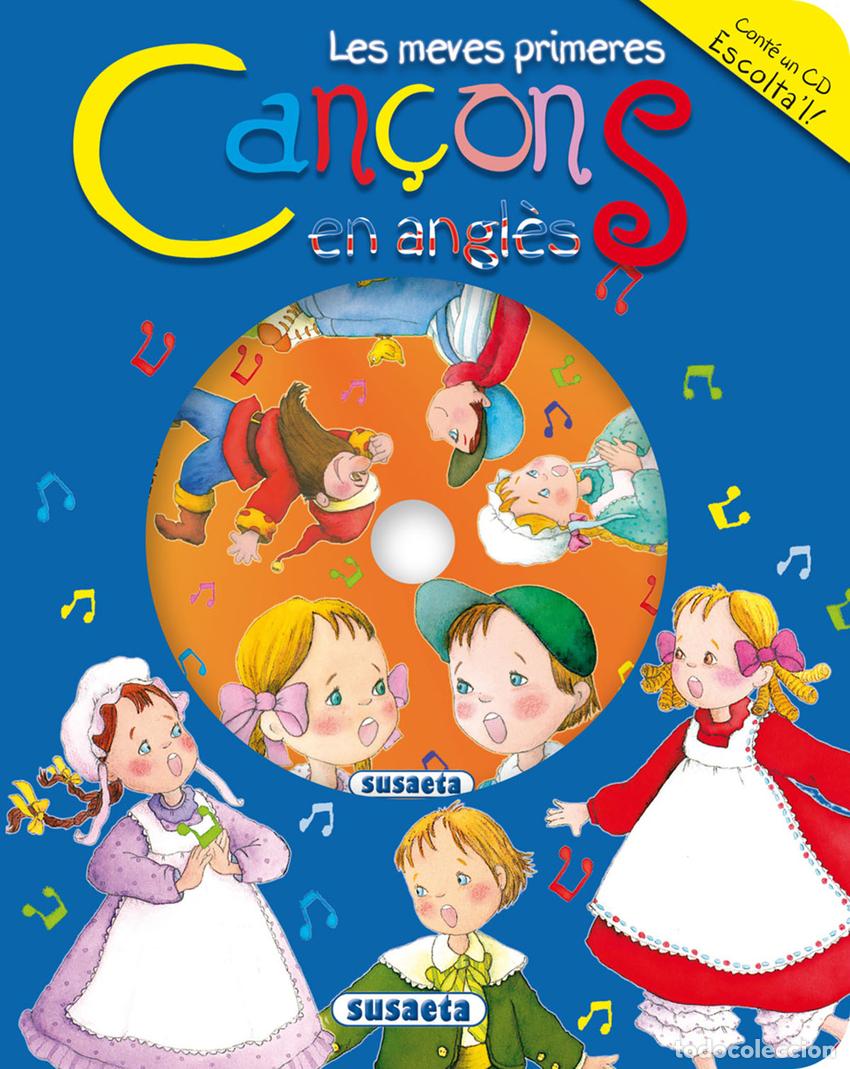Libros: LES MEVES PRIMERES CAN&Ccedil;ONS EN ANGL&Egrave;S - Susaeta, Equipo