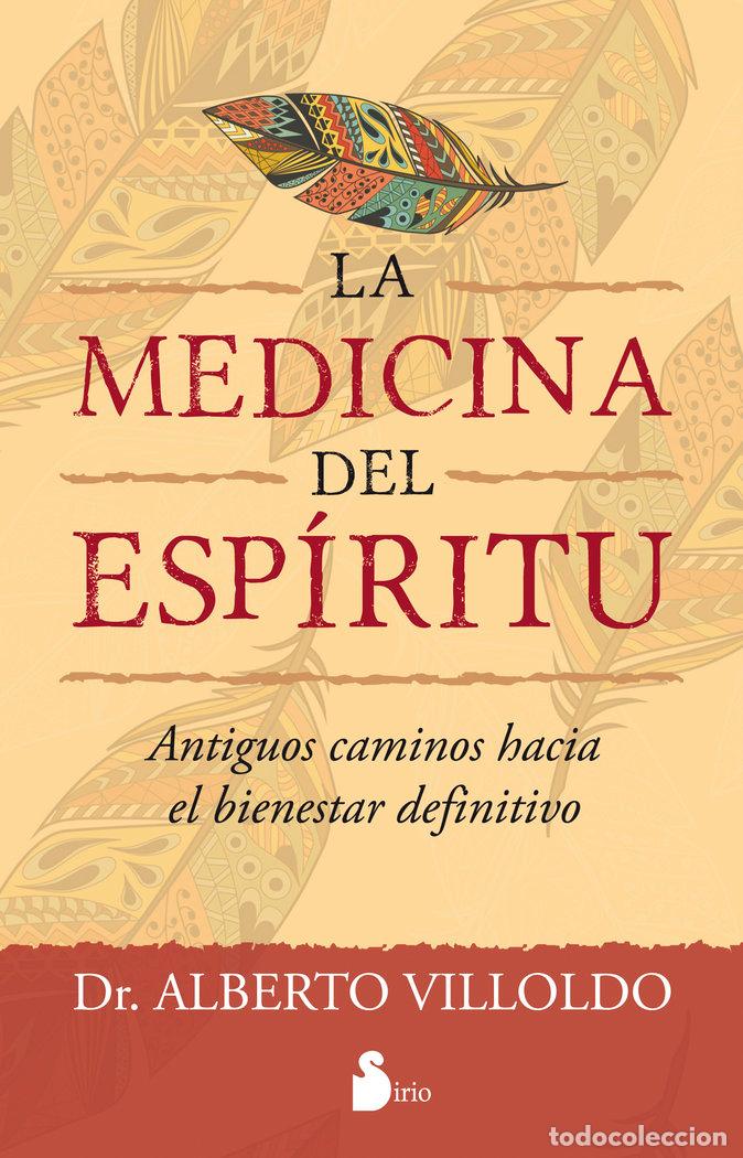 Libri: MEDICINA DEL ESP&Iacute;RITU - Villoldo, Alberto
