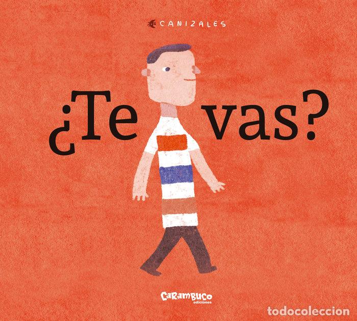 Libros: &iquest;TE VAS? - CANIZALES - Foto 1