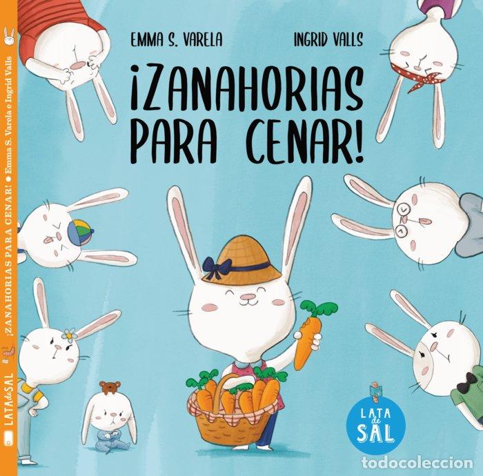 B&uuml;cher: &iexcl;ZANAHORIAS PARA CENAR! - S&aacute;nchez Varela, Emma