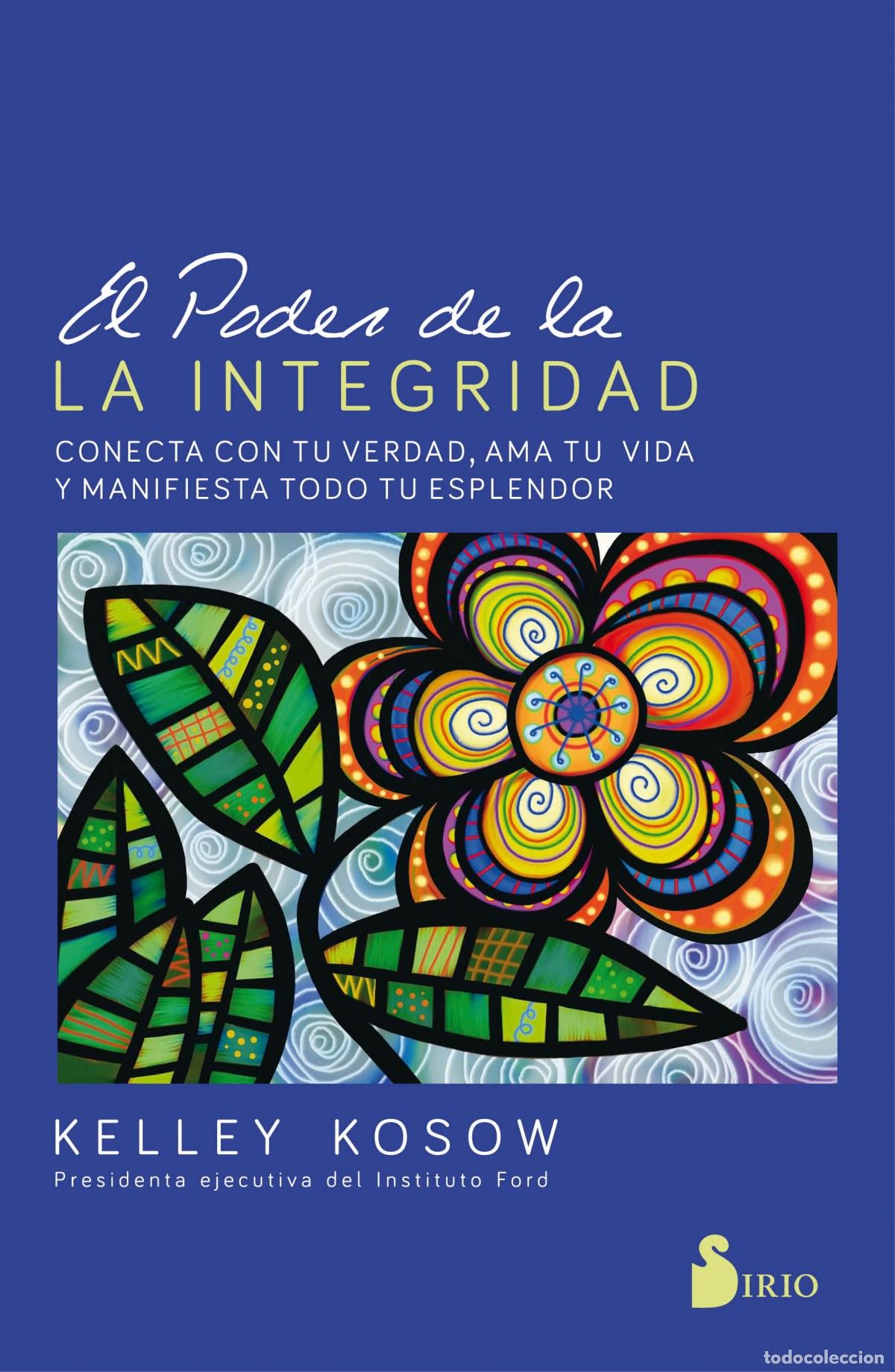 B&uuml;cher: EL PODER DE LA INTEGRIDAD - Kosow, Keley