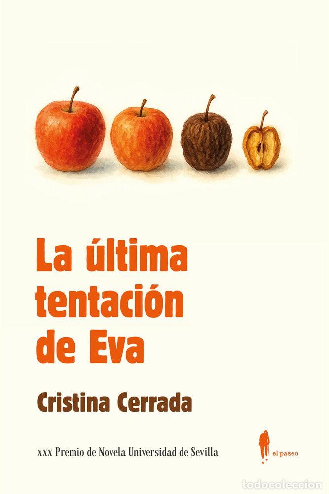 Libri: LA &Uacute;LTIMA TENTACI&Oacute;N DE EVA - Cerrada Ortega, Cristina