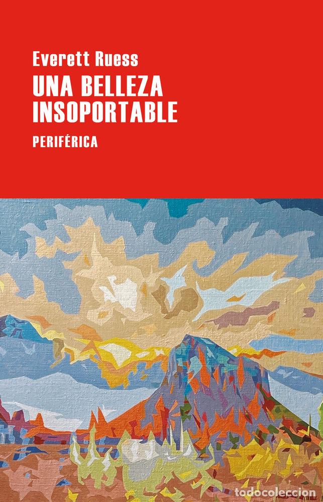 B&uuml;cher: UNA BELLEZA INSOPOTABLE - RUESS,EVERETT