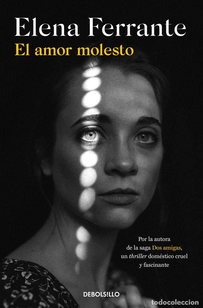 Libros: EL AMOR MOLESTO - Ferrante, Elena - Foto 1