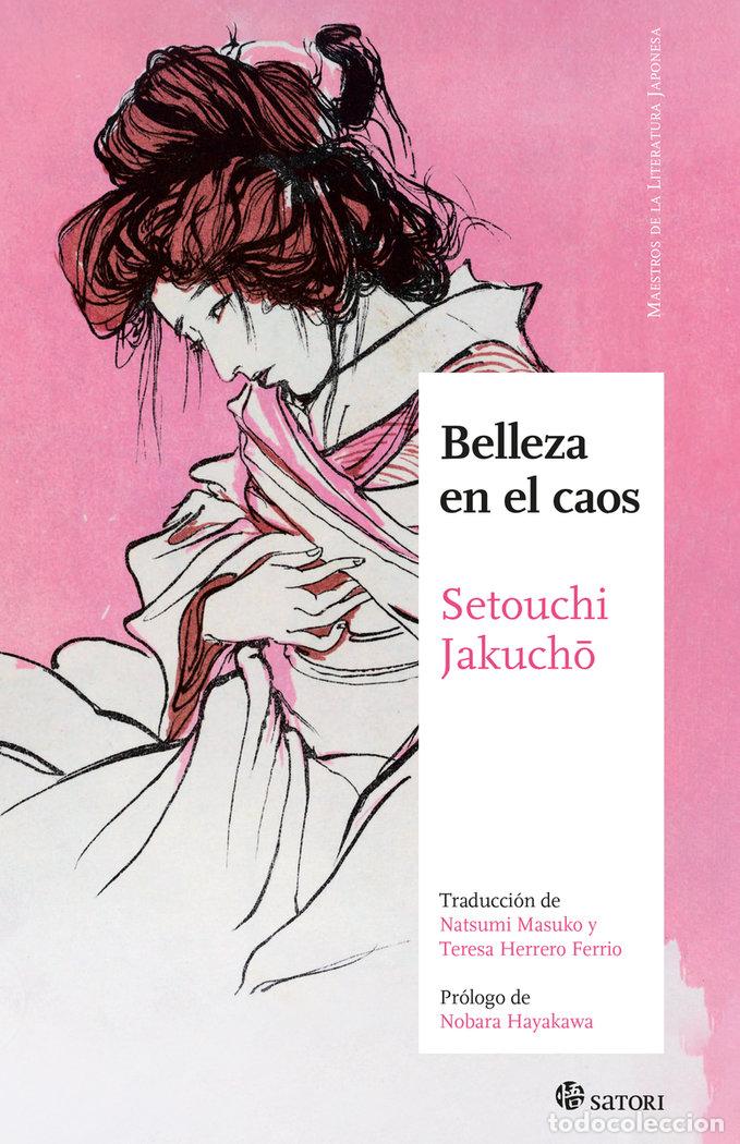 Libros: BELLEZA EN EL CAOS - SETOUCHI, JAKUCHO - Foto 1