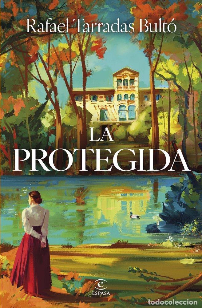 Libros: LA PROTEGIDA - Tarradas Bult&oacute;, Rafael - Foto 1