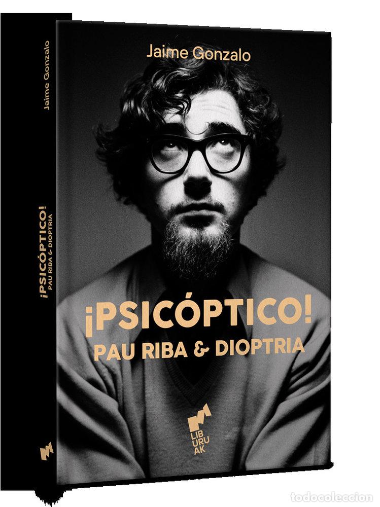 B&uuml;cher: &iexcl;PSICOPTICO! - Gonzalo, Jaime