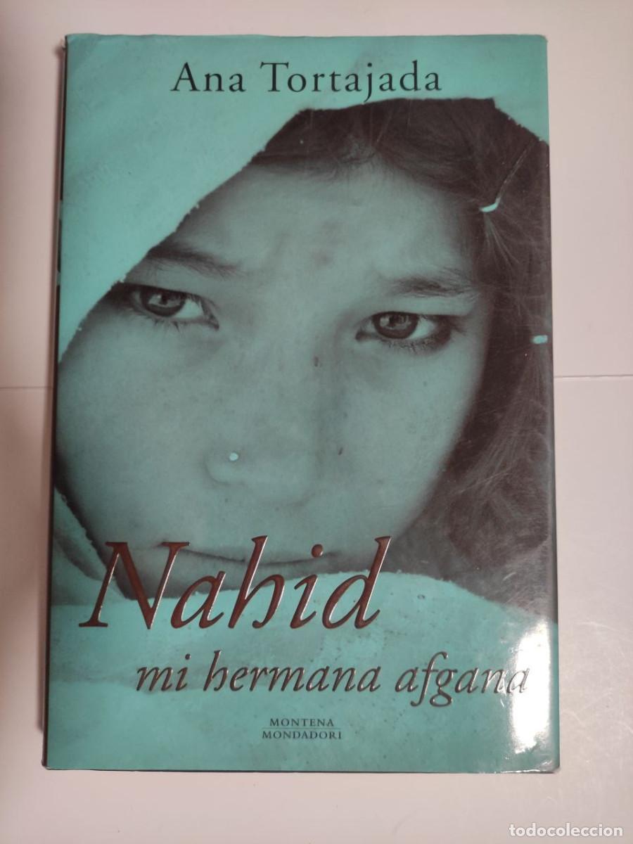 Livros: Nahid, mi hermana afgana - Ana Tortajada