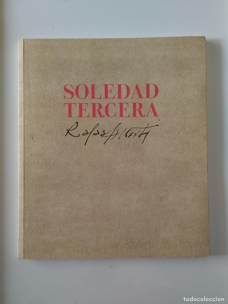 Libros: Rafael Alberti. Soledad tercera - Foto 1