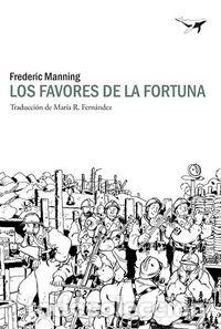 Libri: LOS FAVORES DE LA FORTUNA - Manning, Frederic