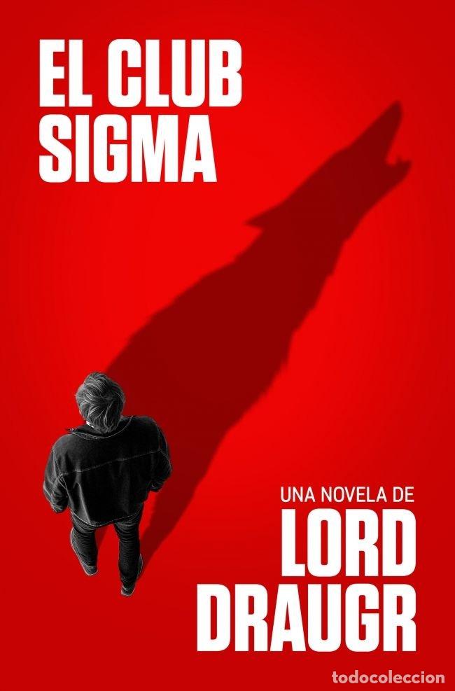 Libros: CLUB SIGMA - ARAKAMA, JON - Foto 1