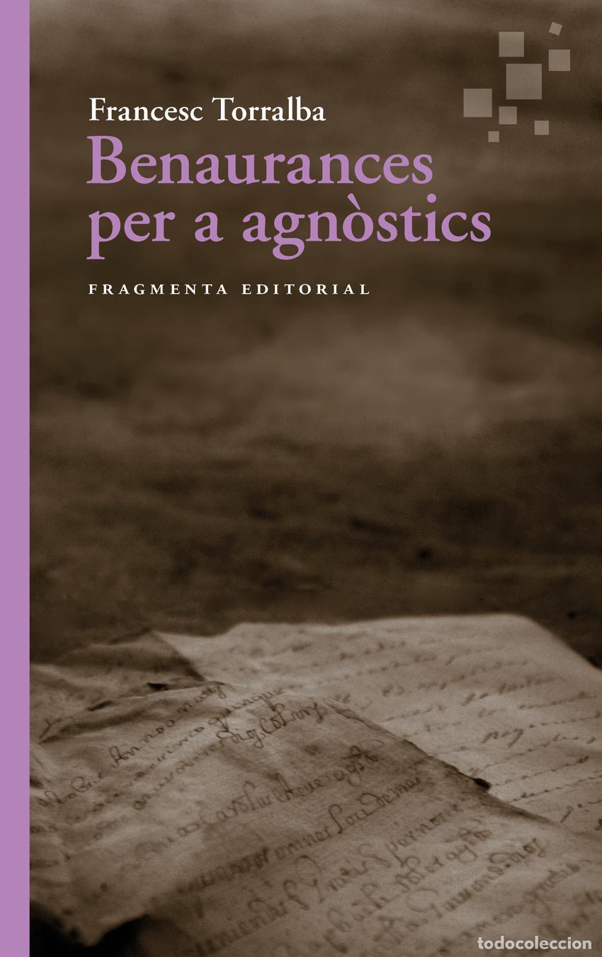 Libros: BENAURANCES PER A AGN&Ograve;STICS - Torralba, Francesc - Foto 1