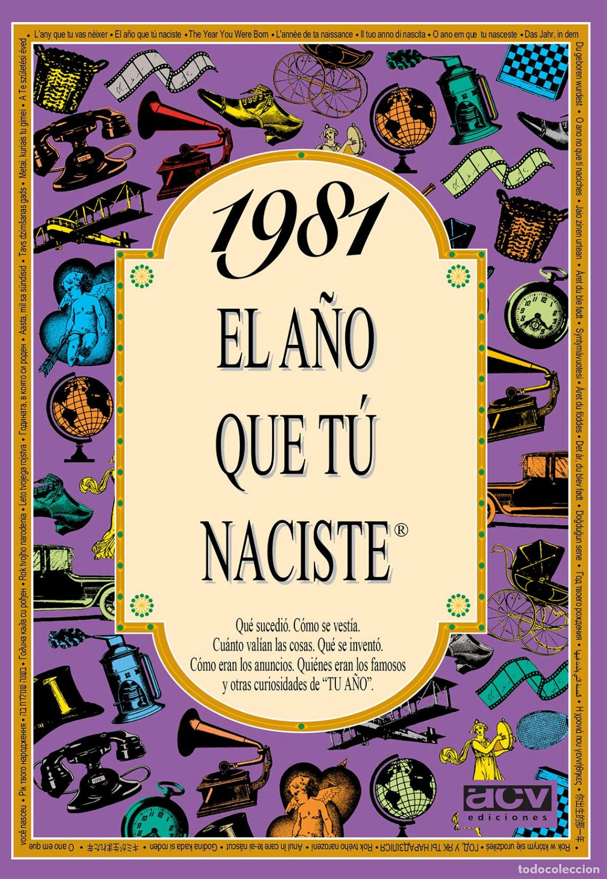 Libros: 1981 EL A&Ntilde;O QUE TU NACISTE - Collado Bascompte, Rosa - Foto 1