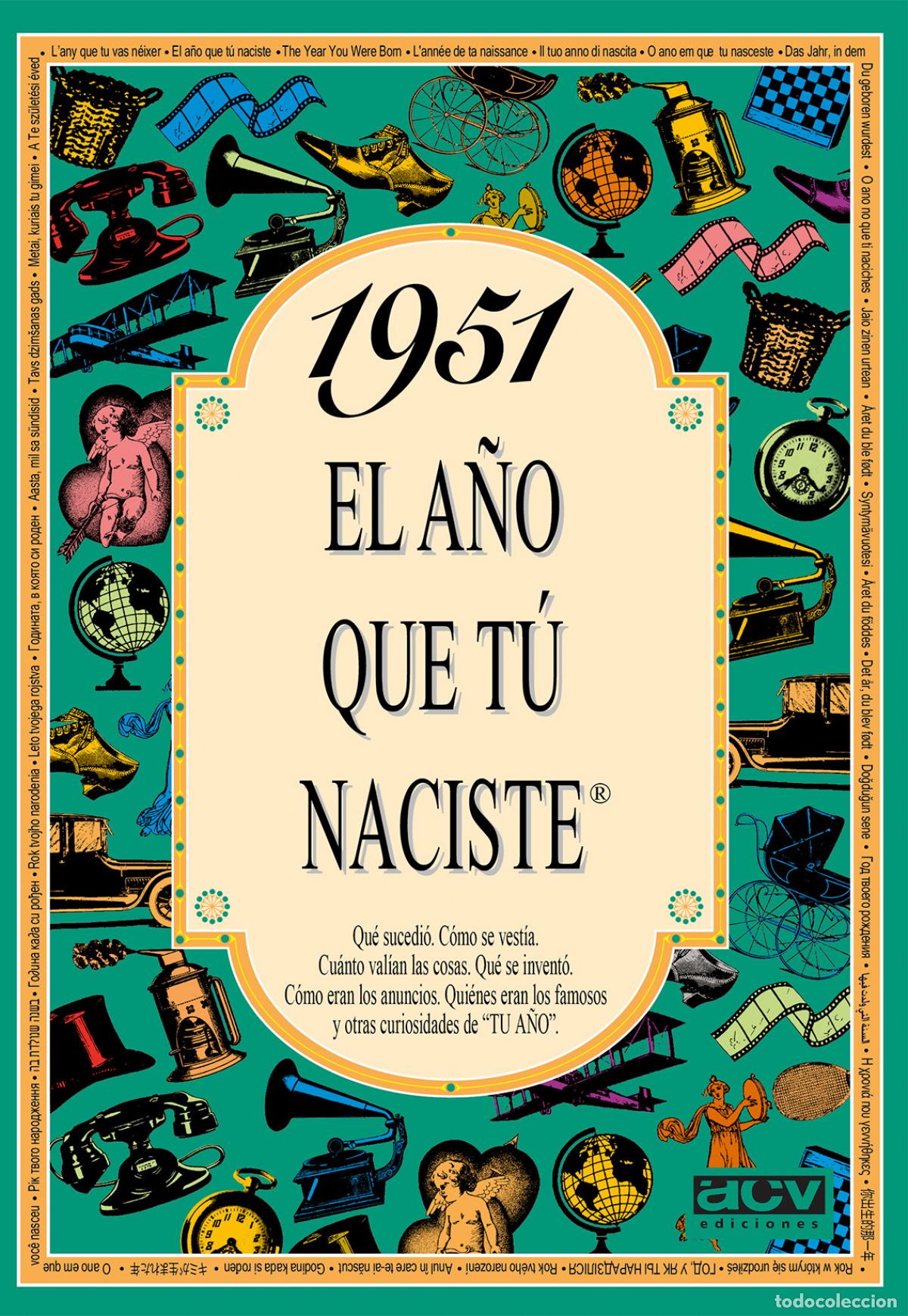 Libros: 1951 EL A&Ntilde;O QUE TU NACISTE - Collado Bascompte, Rosa - Foto 1