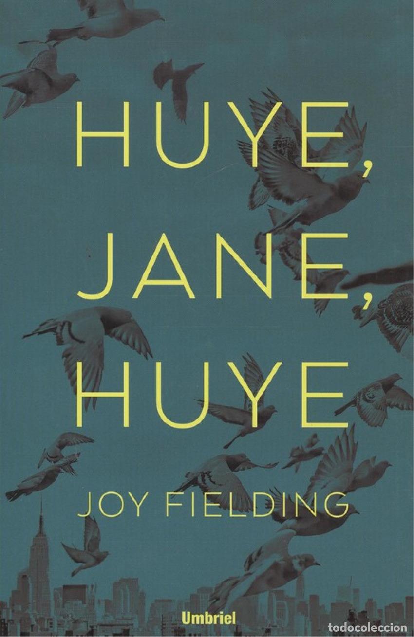 Libros: &iexcl;HUYE, JANE, HUYE! - Fielding, Joy - Foto 1