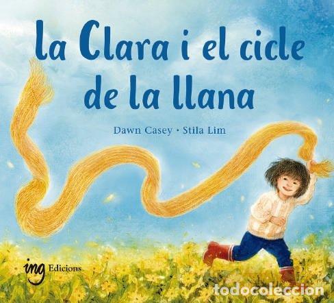 B&uuml;cher: LA CLARA I EL CICLE DE LA LLANA - CASEY,DAWN