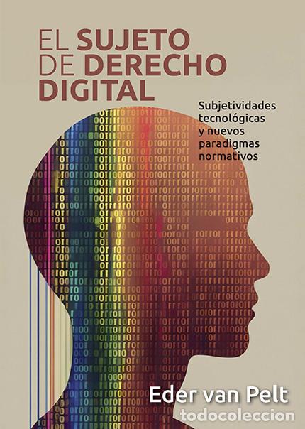 Libros: SUJETO DE DERECHO DIGITAL, EL - VAN PELT, EDER - Foto 1