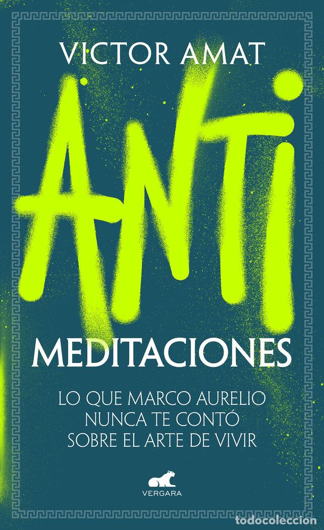 Libros: ANTIMEDITACIONES - Amat, Victor - Foto 1