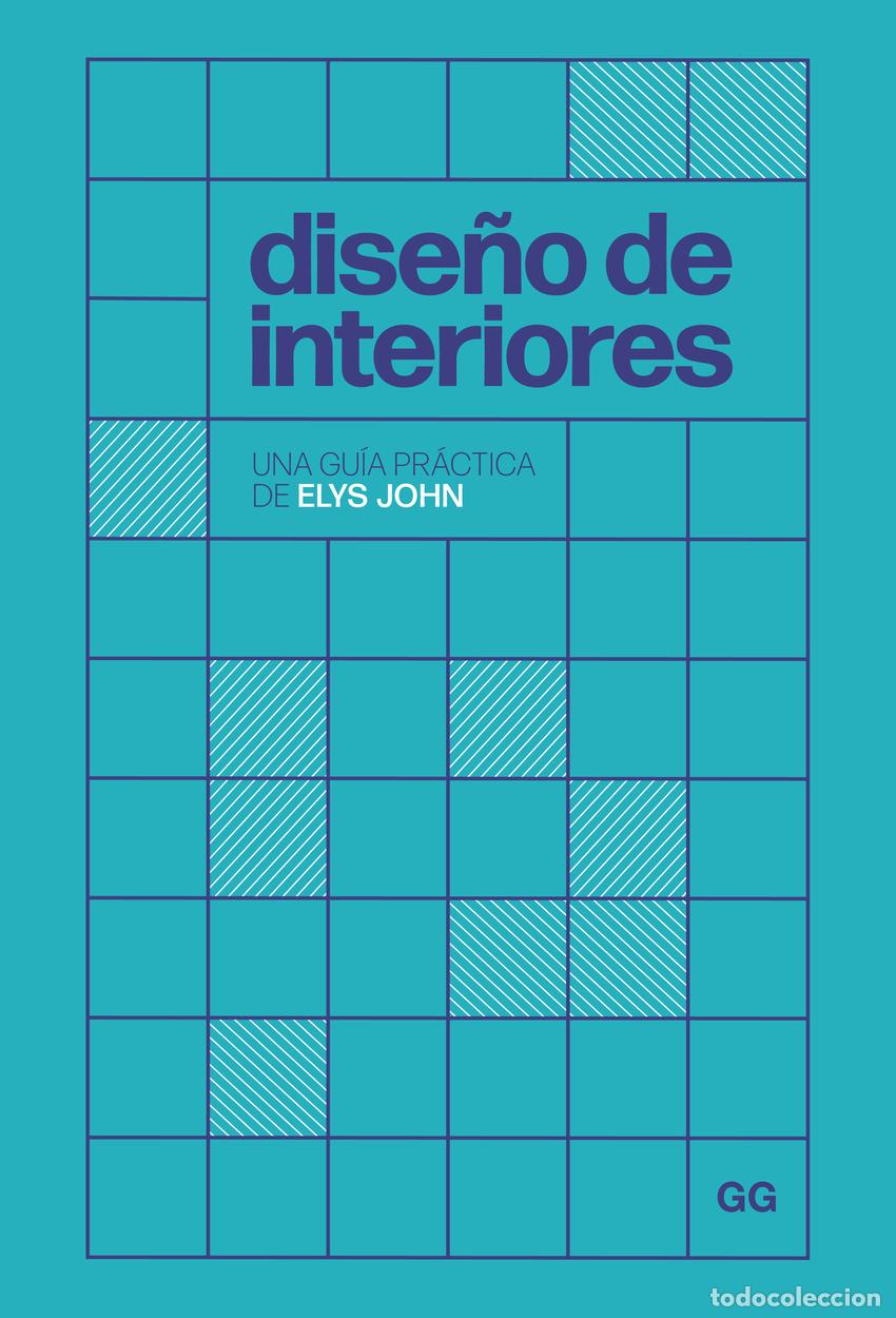 Libros: DISE&Ntilde;O DE INTERIORES - John, Elys - Foto 1