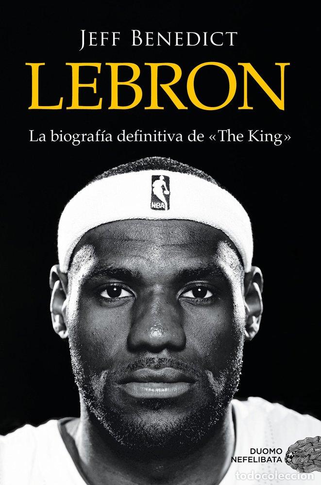 Libros: LEBRON - Benedict, Jeff - Foto 1
