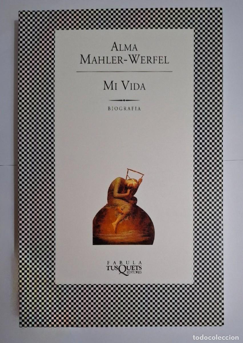 Libros: ALMA MAHLER-WERFEL: MI VIDA - Foto 1