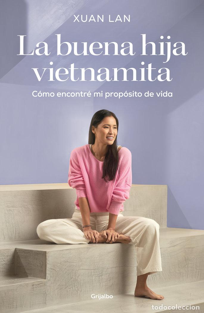 Libri: LA BUENA HIJA VIETNAMITA - XUAN-LAN