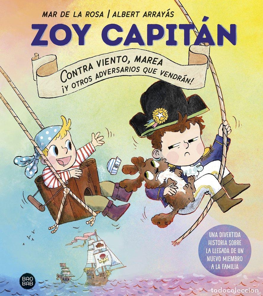 Libros: ZOY CAPIT&Aacute;N - Rosa, Mar de la - Foto 1
