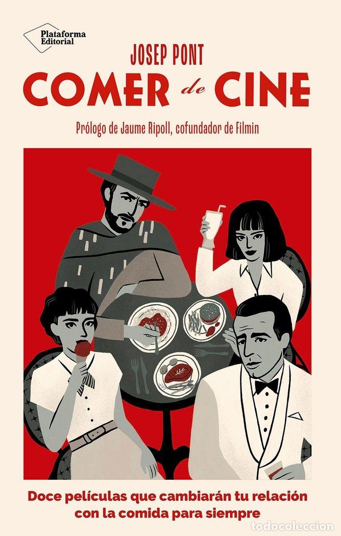 Libros: COMER DE CINE - Pont, Josep - Foto 1